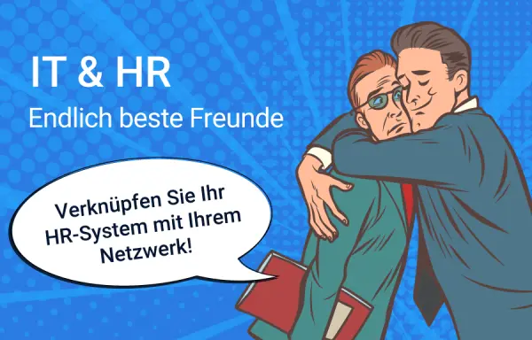 6 Tipps für ein IAM-Projekt mit IT & HR