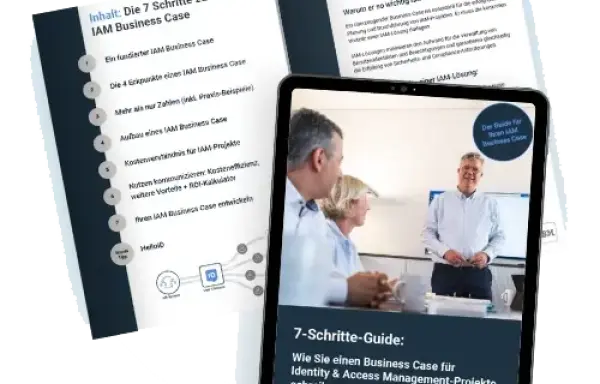 Wie Sie einen Business Case für Identity & Access Management-Projekte schreiben